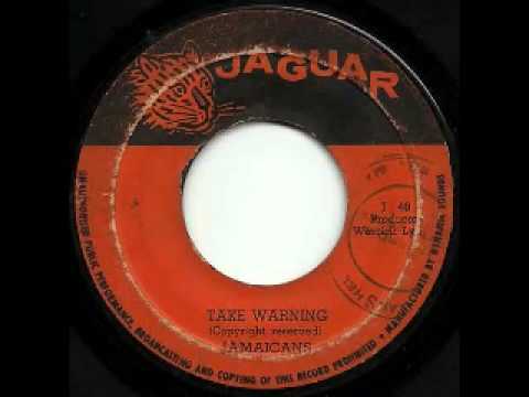 THE JAMAICANS + THE DYNAMITES - Take warning + version (1972 Jaguar)