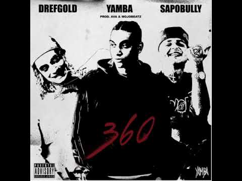 Yamba - 360 (ft. DrefGold, Sapobully) [Official INSTRUMENTAL by ME]