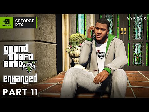GTA 5 Enhanced Gameplay Walkthrough Part 11 | Ultra Graphics