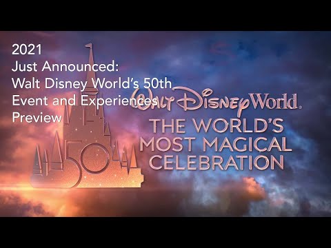 2021: Just Announced: Walt Disney Worlds 50th Anniversary Event Preview