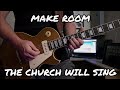 Make Room ○ The Church Will Sing ○ Lead Guitar Tutorial