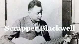 Nobody Wants You When You're Down and Out by Scrapper Blackwell