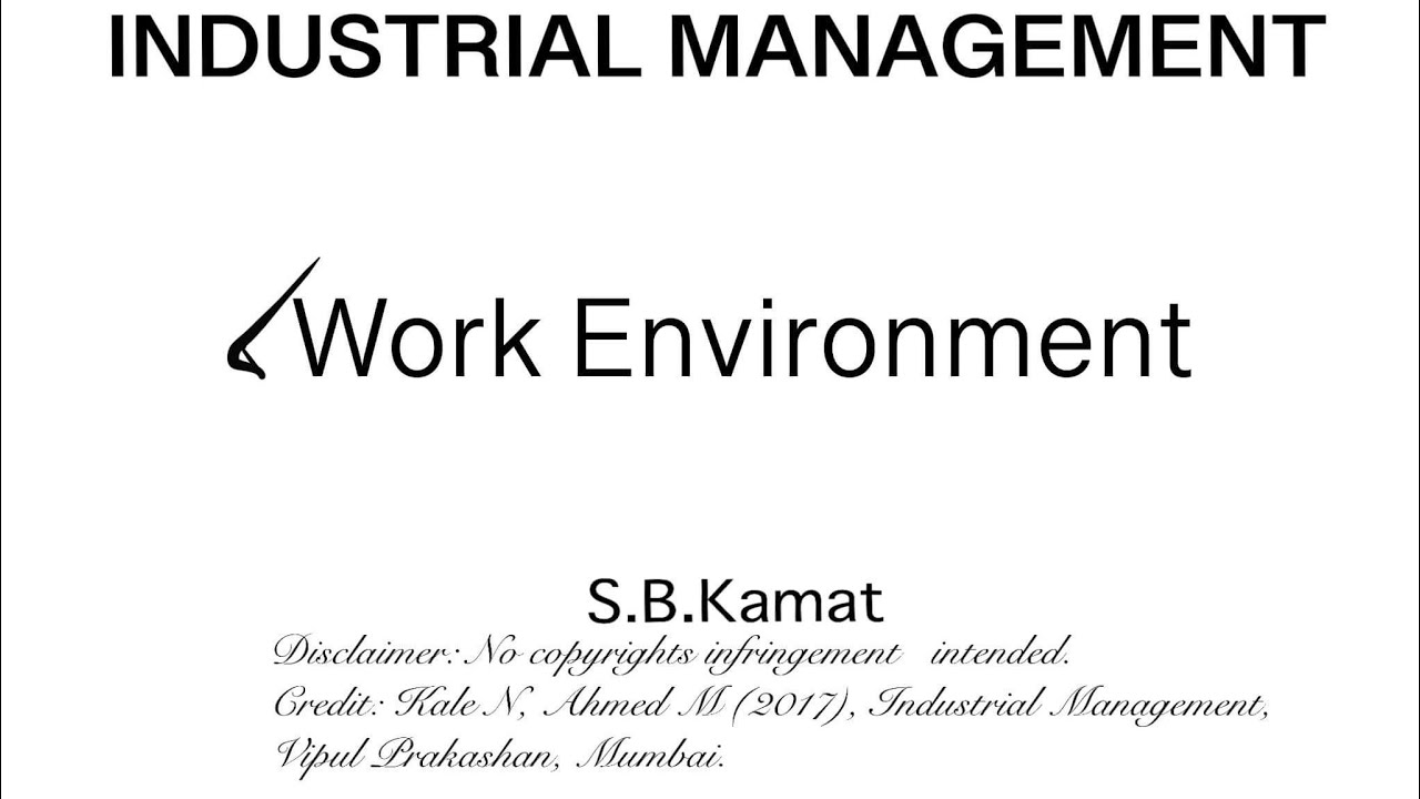 11: Work Environment ( PDF, Question Bank and References )