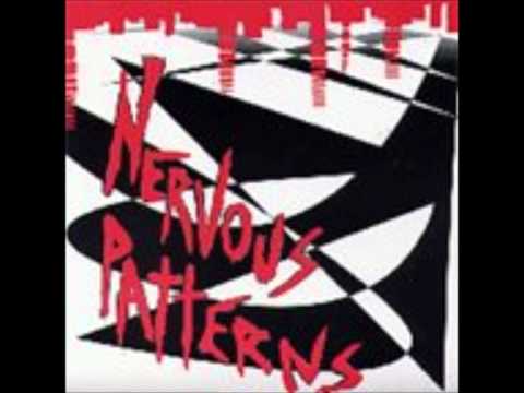 Nervous Patterns-You can`t change