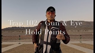 Trap 102 - Gun & Eye Hold Points