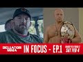 Bellator 290: Bader vs. Fedor 2 | IN FOCUS EPISODE 1