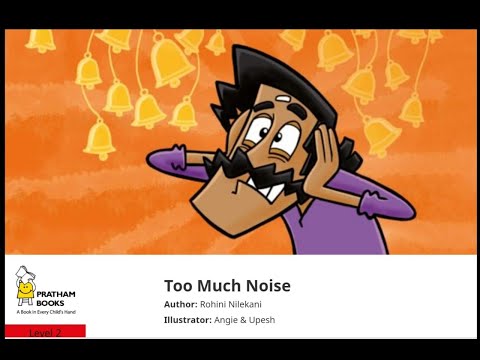 English Storytelling - Too Much Noise
