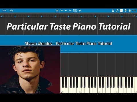 Shawn Mendes - Particular Taste Piano Tutorial (EASY) Video