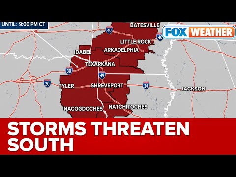Storms Have Potential to Produce EF-2 Tornadoes or Stronger in South