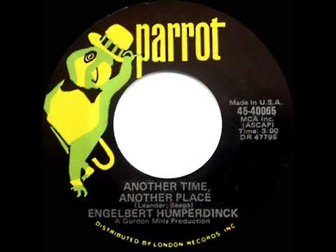 1971 HITS ARCHIVE: Another Time, Another Place - Engelbert Humperdinck (mono 45)