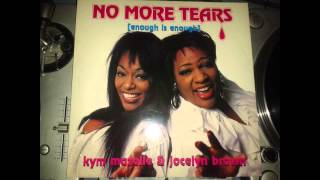 Kym Mazelle & Jocelyn Brown - No more tears (Enough is enough) (DJ Club mix)