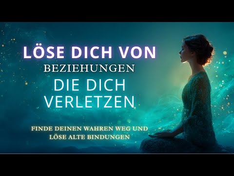 Löse heute Nacht jede toxische Bindung ⛓️‍💥 | Unfassbar kraftvolle Meditation | Traumzeit