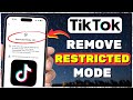 How To Remove Disable Restricted Mode On TikTok 2026