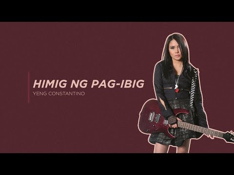 Himig Ng Pag-ibig - Yeng Constantino
