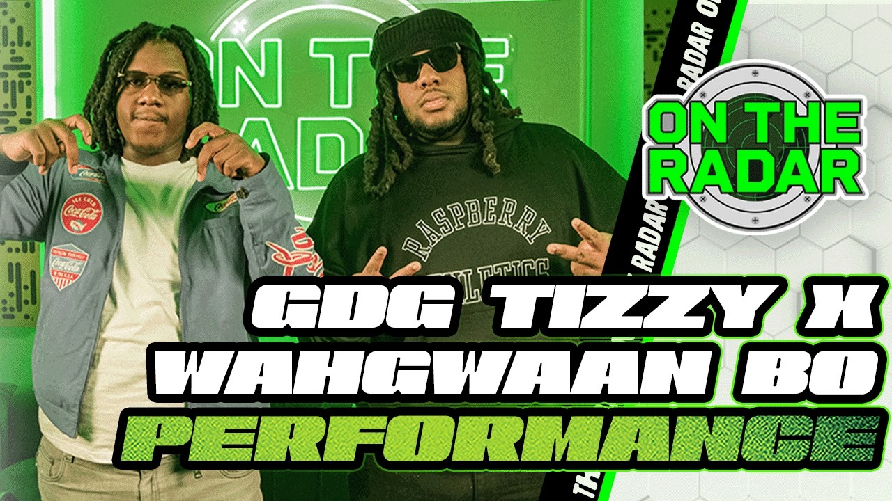 GDG Tizzy x Wahgwaan Bo "Onnat Rim" | On The Radar Performance
