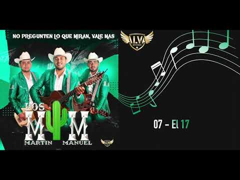 07 EL 17/ Los mym de Martín y Manuel