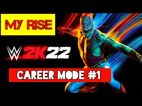 WWE 2K22 | MY RISE CAREER MODE PART 1.