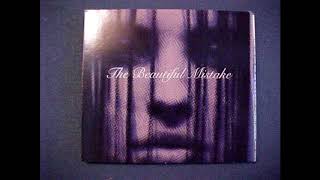 The Beautiful Mistake EP 2002