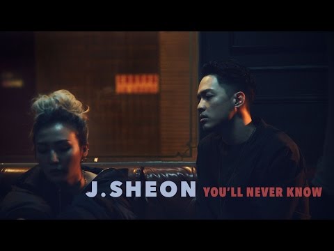J.Sheon - You'll Never Know (Official Music Video)