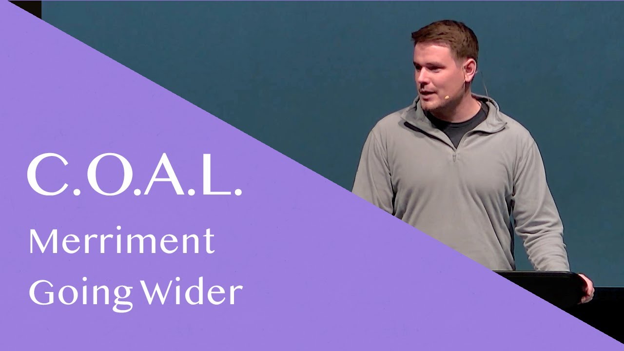 C.O.A.L.: Merriment - Going Wider - Jordan Andler