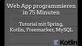 Web App programmieren: Von Null auf Hundert in 75 Minuten (Freemarker, Spring, MySQL)