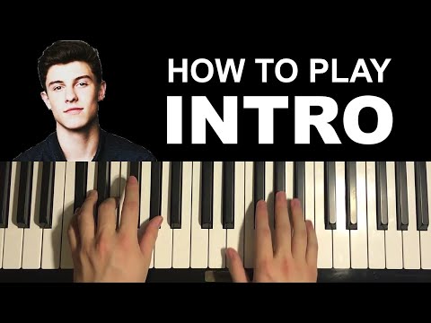 Shawn Mendes - Intro (Piano Tutorial Lesson)