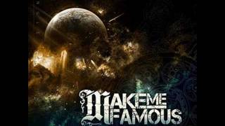 Make Me Famous-We Know It&#39;s Real.wmv