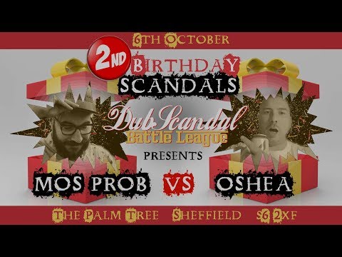 MOS PROB VS OSHEA | DubScandal Rap Battle