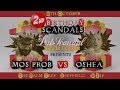 MOS PROB VS OSHEA DubScandal Rap Battle