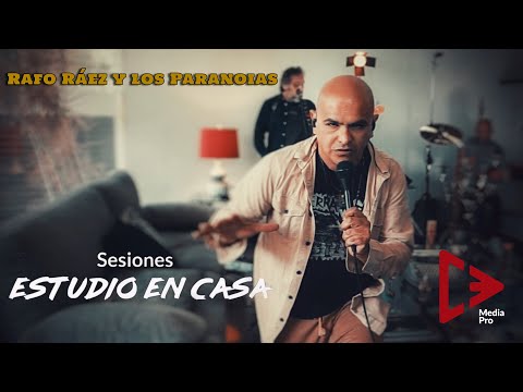 Rafo Ráez y Los Paranoias  (Sesiones Estudio en Casa)