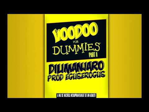 Dilimanjaro - Voodoo for dummies 2 (prod. Eguserogus)