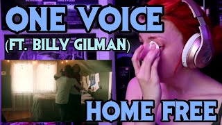 REACTION | HOME FREE &quot;ONE VOICE&quot; FT  BILLY GILMAN