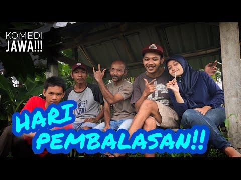 DAGELAN JOWO eps 02 - HARI PEMBALASAN | lawak jowo | komedi jawa