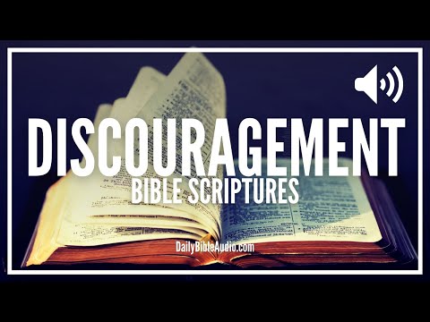 Scriptures For Discouragement | Powerful Bible Verses For Overcoming Feeling Down and Depressed