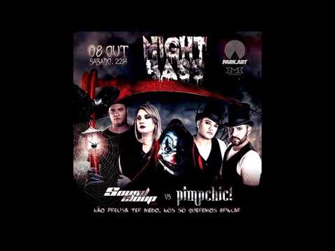 Sound Cloup Vs Pimp Chic @ Night Bass