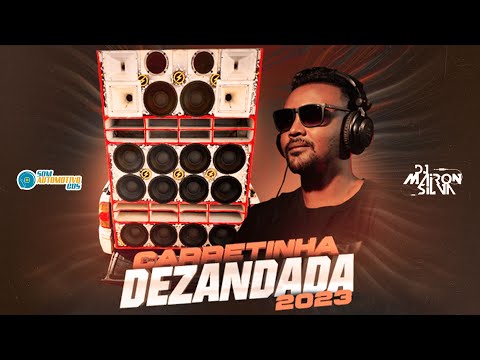 CD CARRETINHA DEZANDADA - DJ MAIRON SILVA