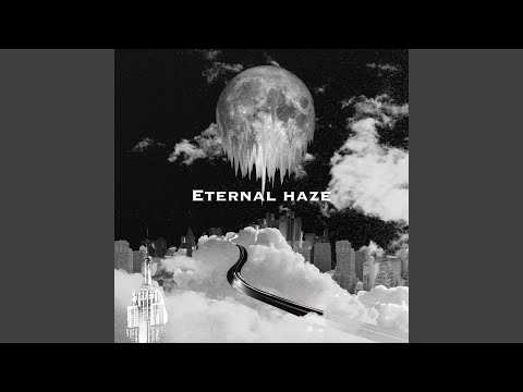 Eternal Haze