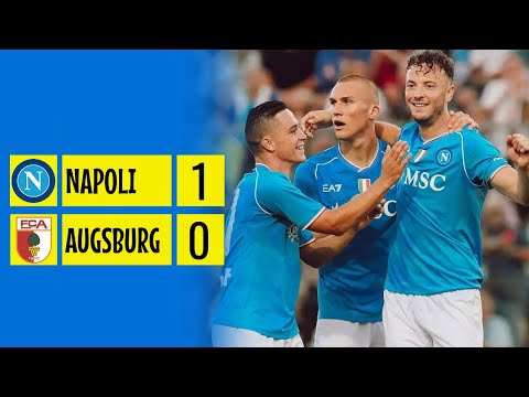 Napoli vs Augsburg (1-0) | Pre Season Friendly 2023