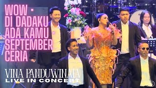 Download lagu Vina Panduwinata - Wow / Di Dadaku Ada Kamu / September Ceria (Live in Concert 2025) | A&C mp3
