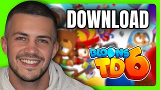 How To Download Bloons TD 6 on PC (Step By Step)