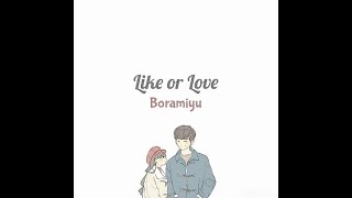 Boramiyu - Like or Love (ost. WHY Part.4) Lirik (han/rom/indo)