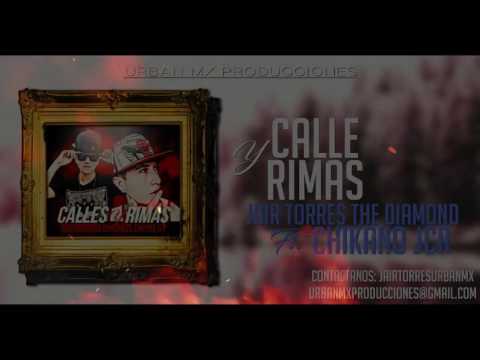 Jair Torres (The Diamond) Ft. Chikano Jcr//Calles & Rimas//Urban Mx//Video Liric