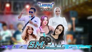 Download lagu LEWUNG | ALL ARTIST | SM MANAGEMENT #dangdut #dangdutterbaru2026 mp3