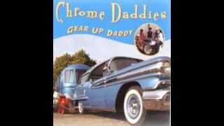 The Chrome Daddies  Kid Cadillac