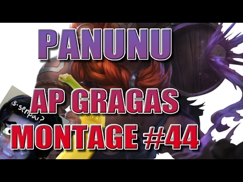 Panunu | AP Master Gragas Montage 44