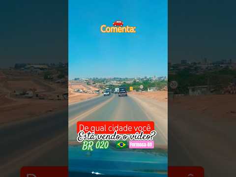 🌎🇧🇷🚗🌵 Formosa-GO #formosa #formosago #formosagoiás