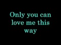 Keith Urban Only You Can love me This Way ...