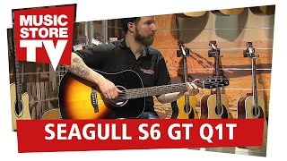 Video thumbnail for Seagull S6 Spruce Sunburst Westerngitarre GT Q1T Test | Demo | Review by MusicStoreTV
