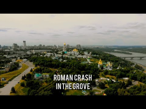 Roman Crash - In The Grove (Ой у Гаю)
