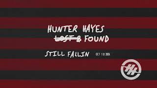 Hunter Hayes - Still Fallin (Lost &amp; Found) (Official Audio)